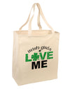 Irish Girls Love Me Large Grocery Tote Bag-Grocery Tote-TooLoud-Natural-Large-Davson Sales