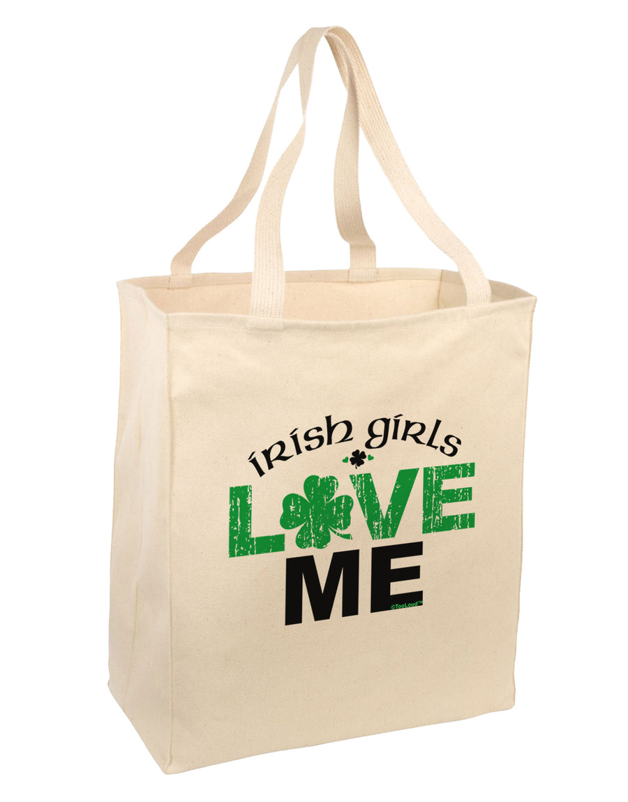 Irish Girls Love Me Large Grocery Tote Bag-Grocery Tote-TooLoud-Natural-Large-Davson Sales