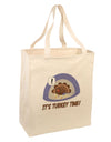 Escaping Turkey - Turkey Time Funny Large Grocery Tote Bag-Grocery Tote-TooLoud-Natural-Large-Davson Sales