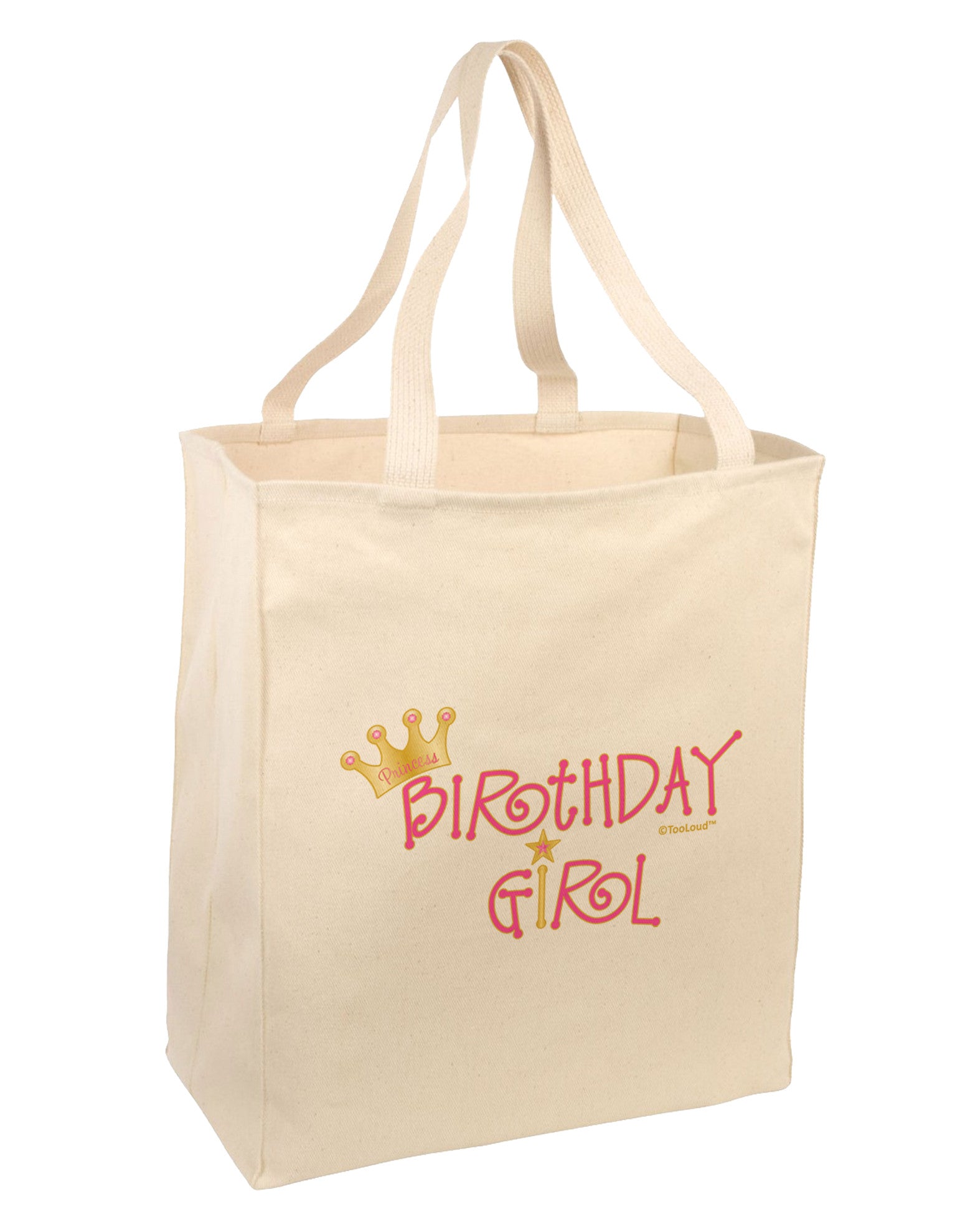 Birthday Girl - Princess Crown and Wand Large Grocery Tote Bag by TooLoud-Grocery Tote-TooLoud-Natural-Large-Davson Sales