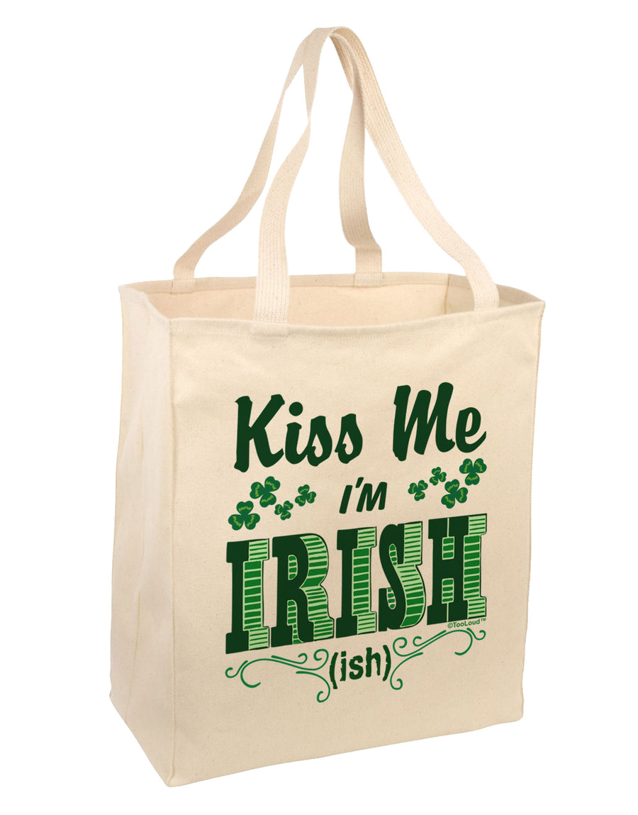 Kiss Me I'm Irish-ish Large Grocery Tote Bag-Grocery Tote-TooLoud-Natural-Large-Davson Sales