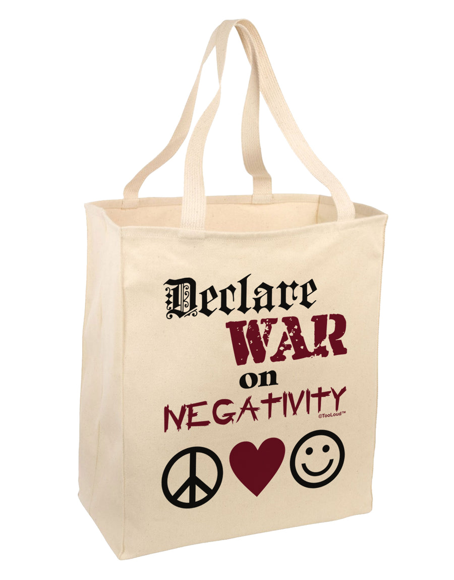 Declare War on Negativity Large Grocery Tote Bag by TooLoud-Grocery Tote-TooLoud-Natural-Large-Davson Sales