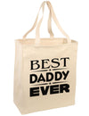 Best Daddy Ever Large Grocery Tote Bag-Grocery Tote-TooLoud-Natural-Large-Davson Sales