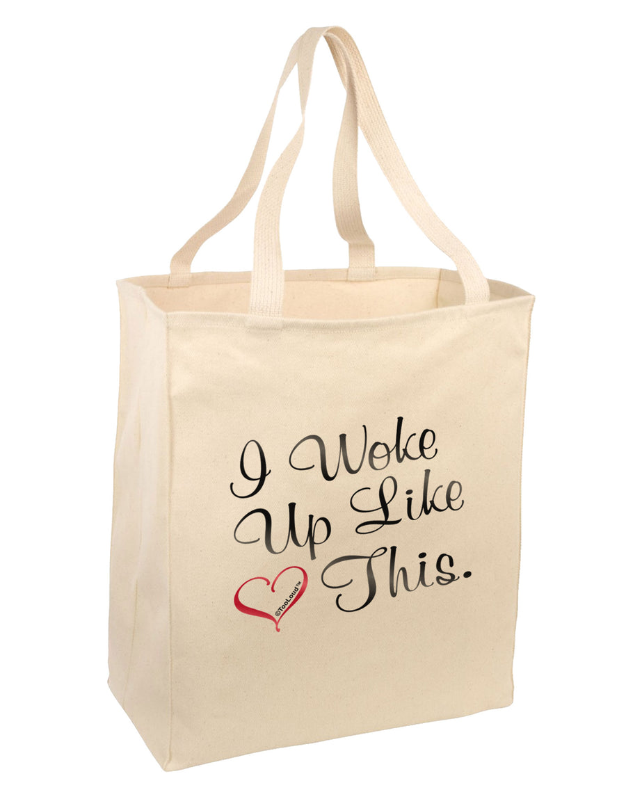 I Woke Up Like This Large Grocery Tote Bag-Natural-Grocery Tote-TooLoud-Natural-Large-Davson Sales