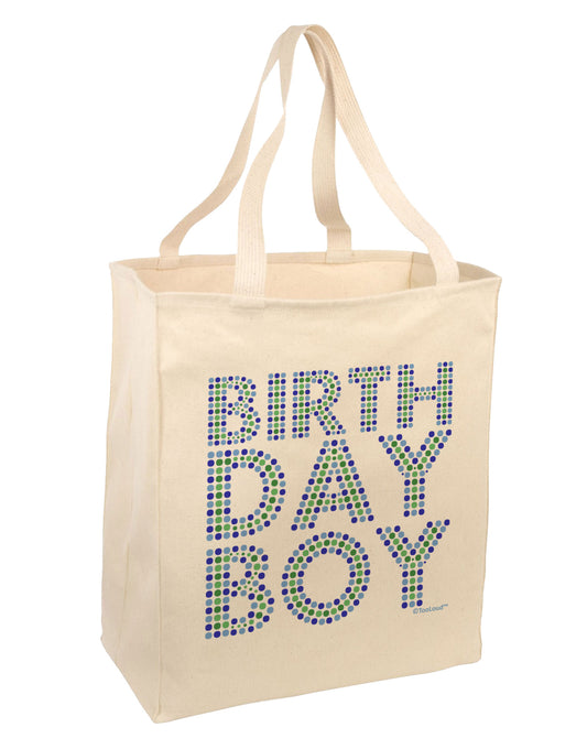 Birthday Boy - Blue and Green Dots Large Grocery Tote Bag by TooLoud-Grocery Tote-TooLoud-Natural-Large-Davson Sales