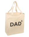 Dad Cubed - Dad of Three Large Grocery Tote Bag-Grocery Tote-TooLoud-Natural-Large-Davson Sales