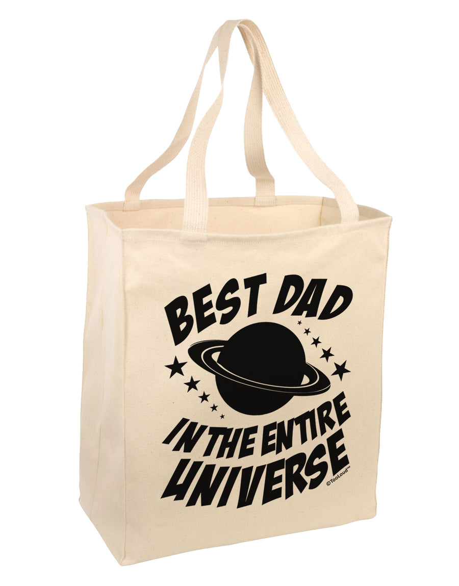 Best Dad in the Entire Universe Large Grocery Tote Bag-Grocery Tote-TooLoud-Natural-Large-Davson Sales