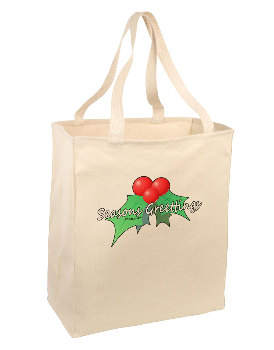 Holly Seasons Greetings Text Large Grocery Tote Bag by TooLoud-Grocery Tote-TooLoud-Natural-Large-Davson Sales