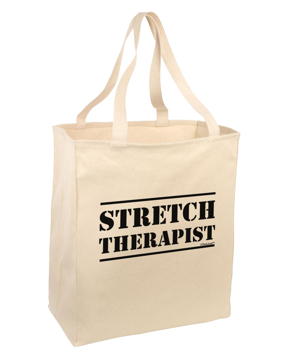 Stretch Therapist Text Large Grocery Tote Bag by TooLoud-TooLoud-Natural-Davson Sales