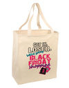 TooLoud We're going Black Friday Shopping Large Grocery Tote Bag-Grocery Tote-TooLoud-Natural-Large-Davson Sales