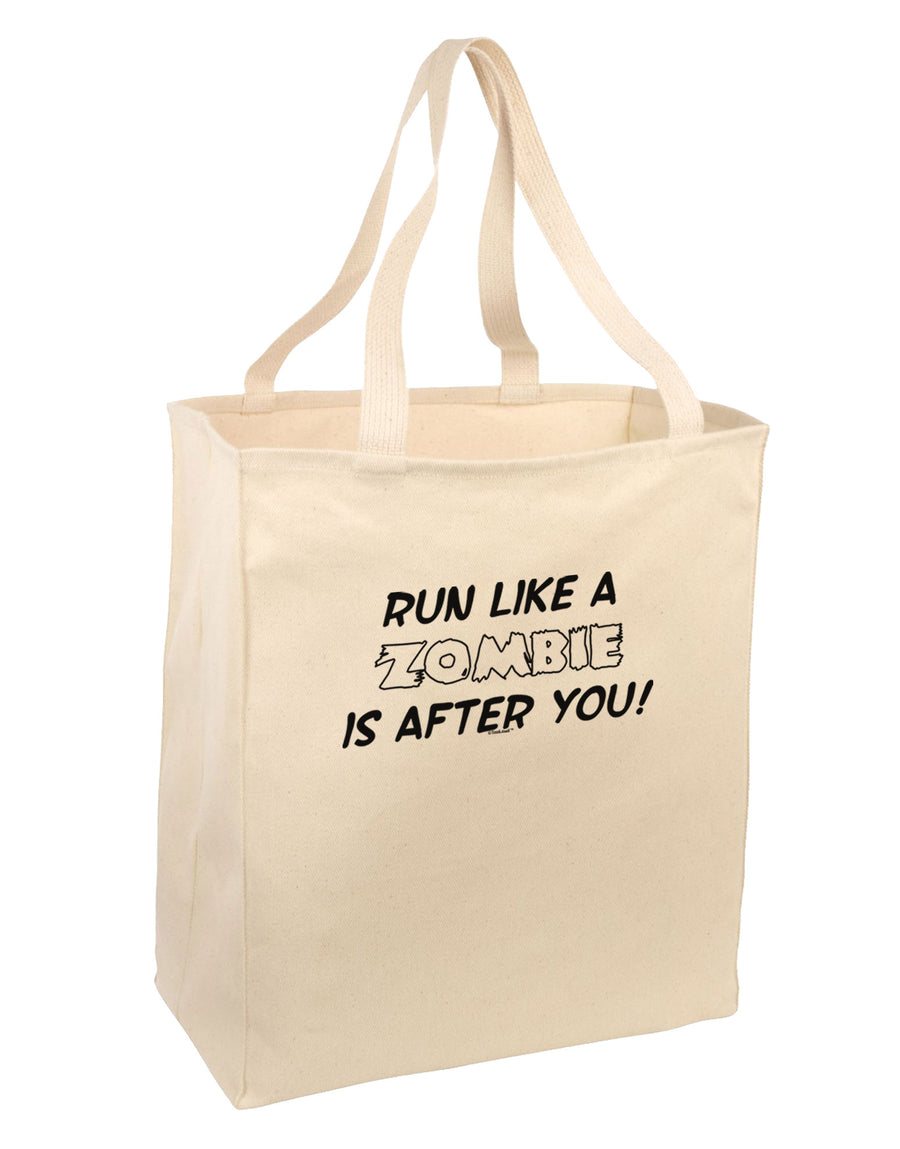 Run Like a Zombie Is After You Large Grocery Tote Bag-Grocery Tote-TooLoud-Natural-Large-Davson Sales