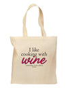 I Like Cooking With Wine Grocery Tote Bag by TooLoud-Grocery Tote-TooLoud-Natural-Medium-Davson Sales