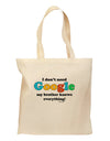 I Don't Need Google - Brother Grocery Tote Bag-Grocery Tote-TooLoud-Natural-Medium-Davson Sales