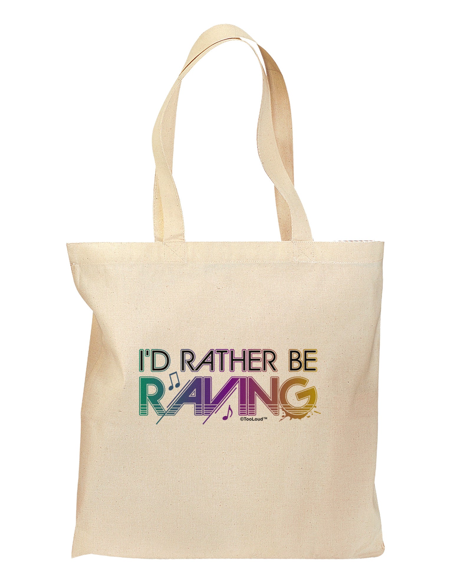 I'd Rather Be Raving Grocery Tote Bag-Grocery Tote-TooLoud-Natural-Medium-Davson Sales