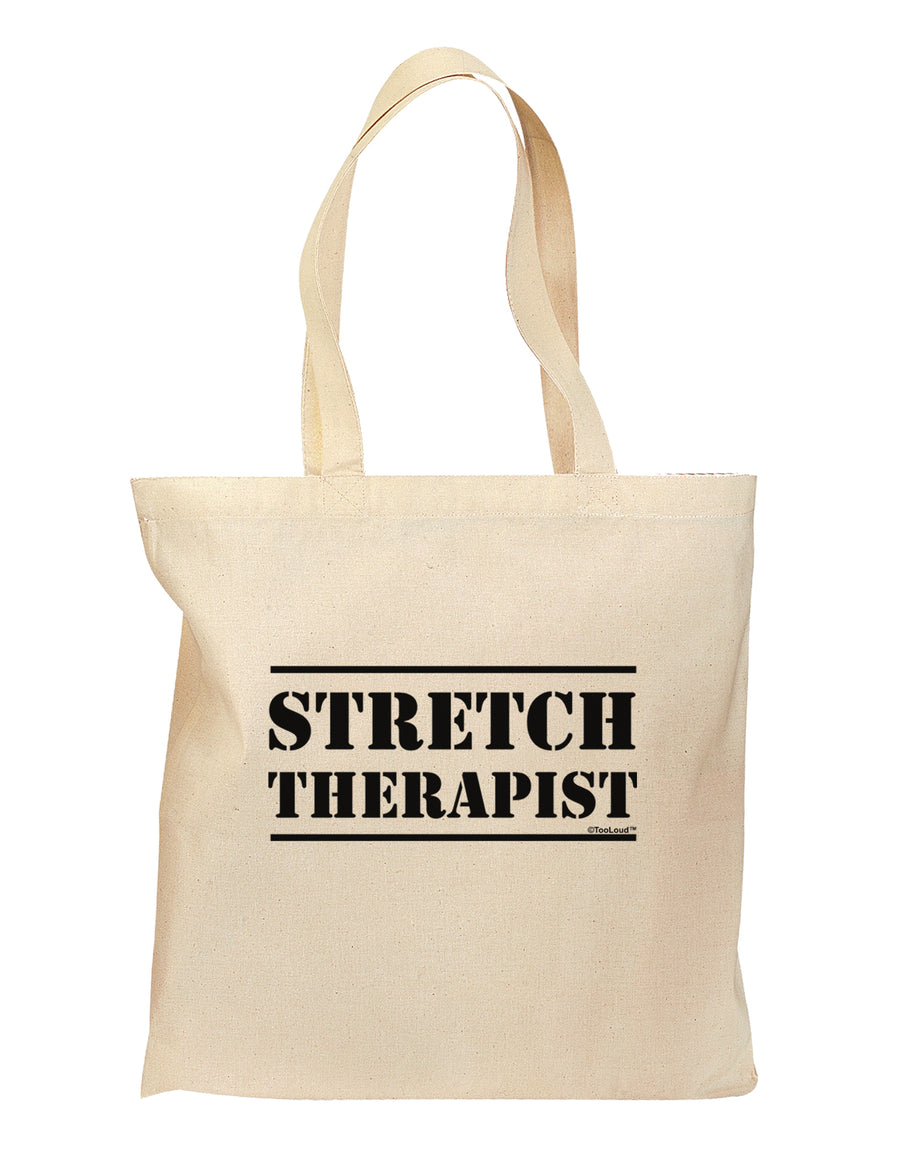 Stretch Therapist Text Grocery Tote Bag by TooLoud-TooLoud-Natural-Davson Sales