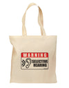 Warning Selective Hearing Funny Grocery Tote Bag - Natural by TooLoud-Grocery Tote-TooLoud-Natural-Medium-Davson Sales