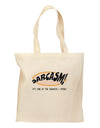 Sarcasm One Of The Services That I Offer Grocery Tote Bag-Grocery Tote-TooLoud-Natural-Medium-Davson Sales