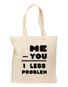 Me - You = 1 Less Problem Grocery Tote Bag-Grocery Tote-TooLoud-Natural-Medium-Davson Sales