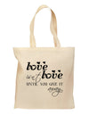 Love Isn't Love Until You Give It Away Grocery Tote Bag-Grocery Tote-TooLoud-Natural-Medium-Davson Sales