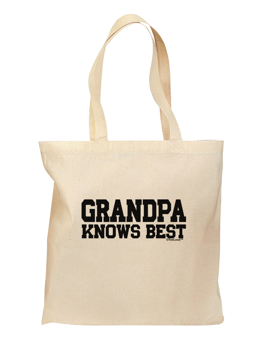 Grandpa Knows Best Grocery Tote Bag by TooLoud-Grocery Tote-TooLoud-Natural-Medium-Davson Sales