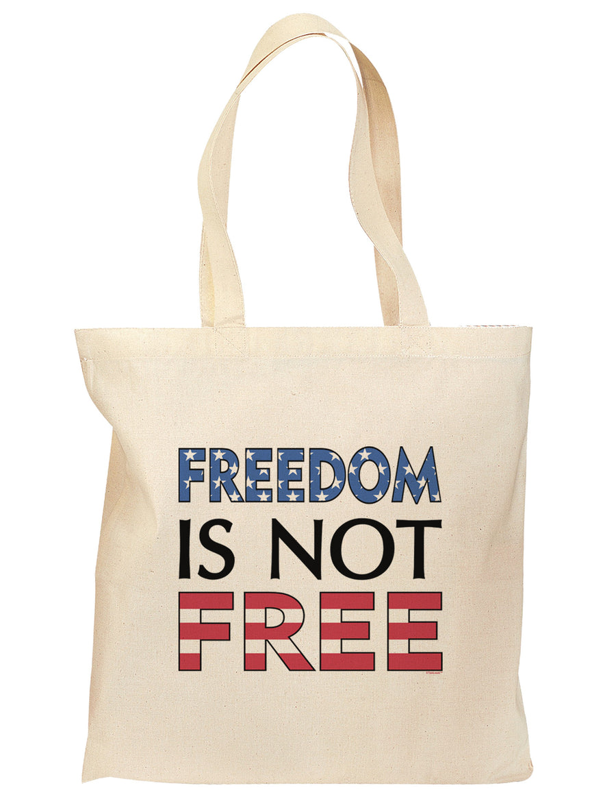 Freedom Is Not Free Grocery Tote Bag-Grocery Tote-TooLoud-Natural-Medium-Davson Sales