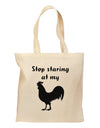 Stop Staring At My Rooster - Design Grocery Tote Bag by TooLoud-Grocery Tote-TooLoud-Natural-Medium-Davson Sales