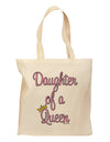 Daughter of a Queen - Matching Mom and Daughter Design Grocery Tote Bag by TooLoud-Grocery Tote-TooLoud-Natural-Medium-Davson Sales