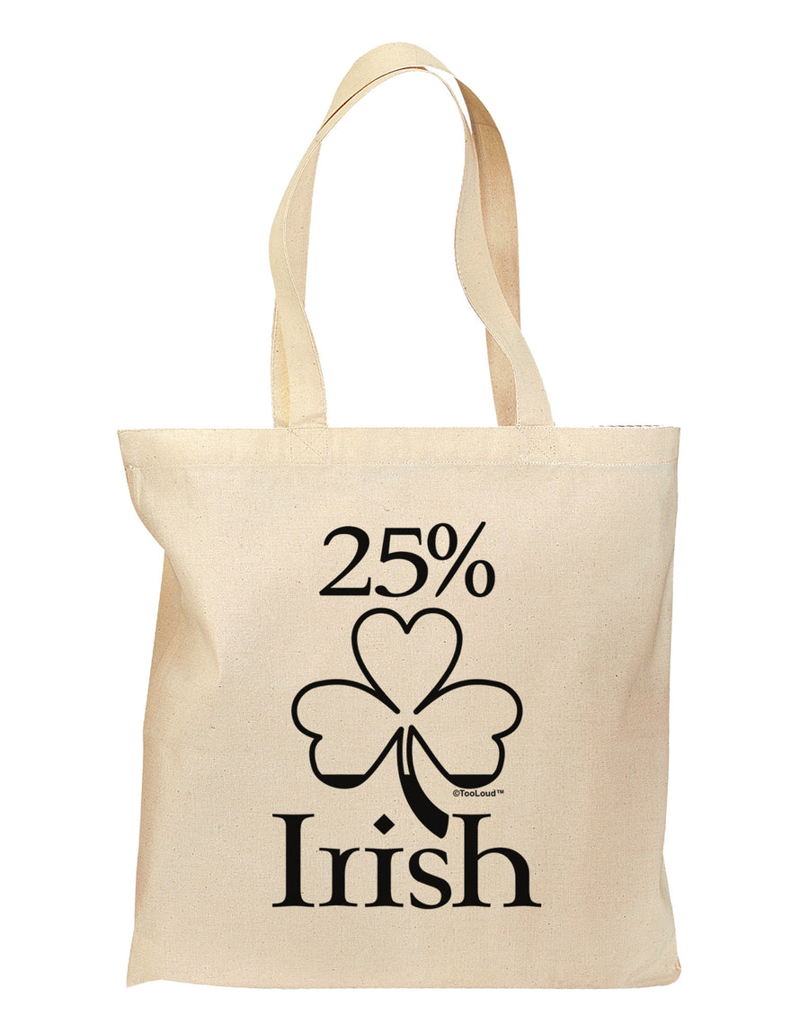 25 Percent Irish - St Patricks Day Grocery Tote Bag by TooLoud-Grocery Tote-TooLoud-Natural-Medium-Davson Sales