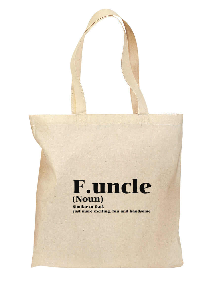 Funcle - Fun Uncle Grocery Tote Bag - Natural by TooLoud