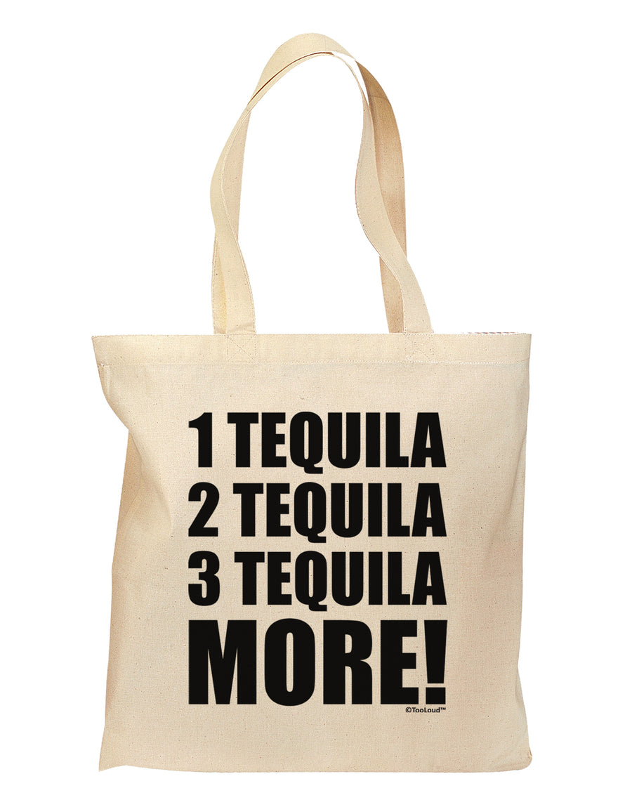 1 Tequila 2 Tequila 3 Tequila More Grocery Tote Bag by TooLoud-Grocery Tote-TooLoud-Natural-Medium-Davson Sales