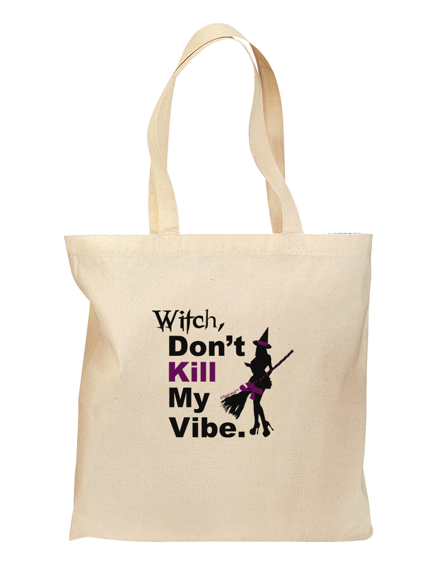 Don’t Kill My Vibe Grocery Tote Bag-Grocery Tote-TooLoud-Natural-Medium-Davson Sales