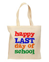 Happy Last Day of School Grocery Tote Bag-Grocery Tote-TooLoud-Natural-Medium-Davson Sales