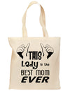 This Lady is the Best Mom Ever Grocery Tote Bag-Grocery Tote-TooLoud-Natural-Medium-Davson Sales