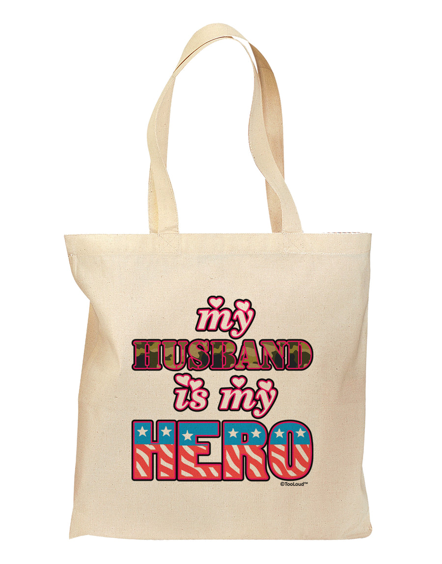 My Husband is My Hero - Armed Forces Grocery Tote Bag by TooLoud-Grocery Tote-TooLoud-Natural-Medium-Davson Sales