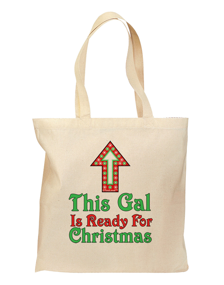 This Gal Is Ready For Christmas Grocery Tote Bag-Grocery Tote-TooLoud-Natural-Medium-Davson Sales