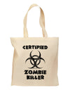 Certified Zombie Killer - Biohazard Grocery Tote Bag by TooLoud-Grocery Tote-TooLoud-Natural-Medium-Davson Sales