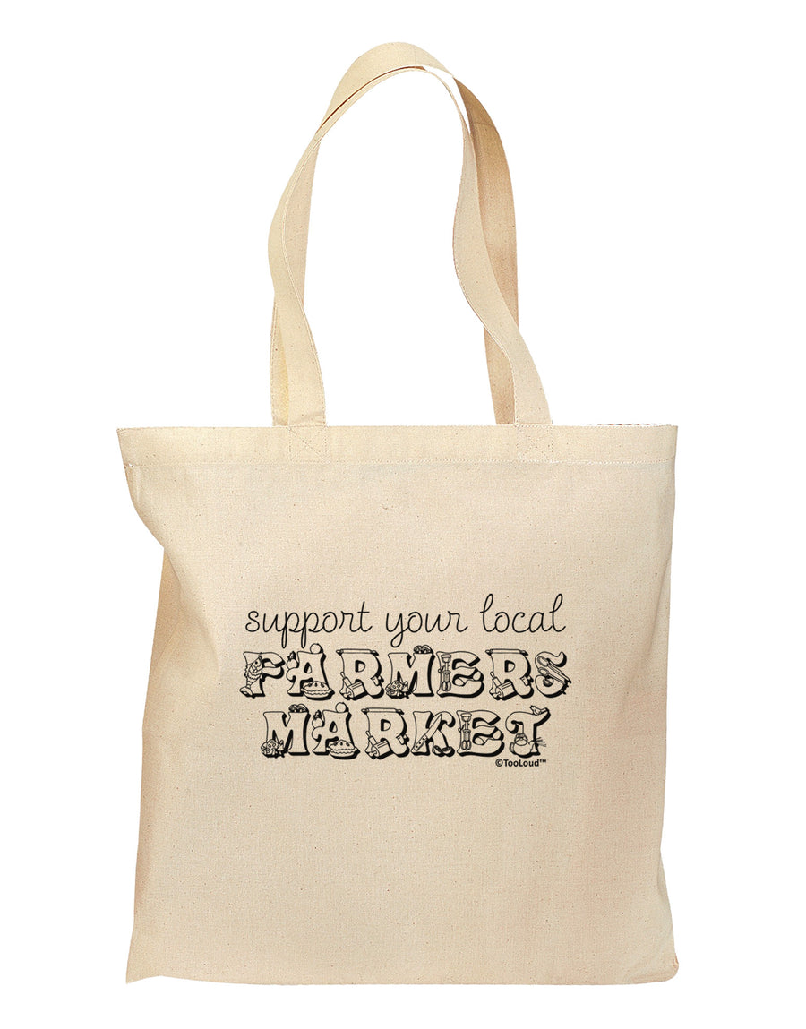 Support Your Local Farmers Market Grocery Tote Bag-Grocery Tote-TooLoud-Natural-Medium-Davson Sales