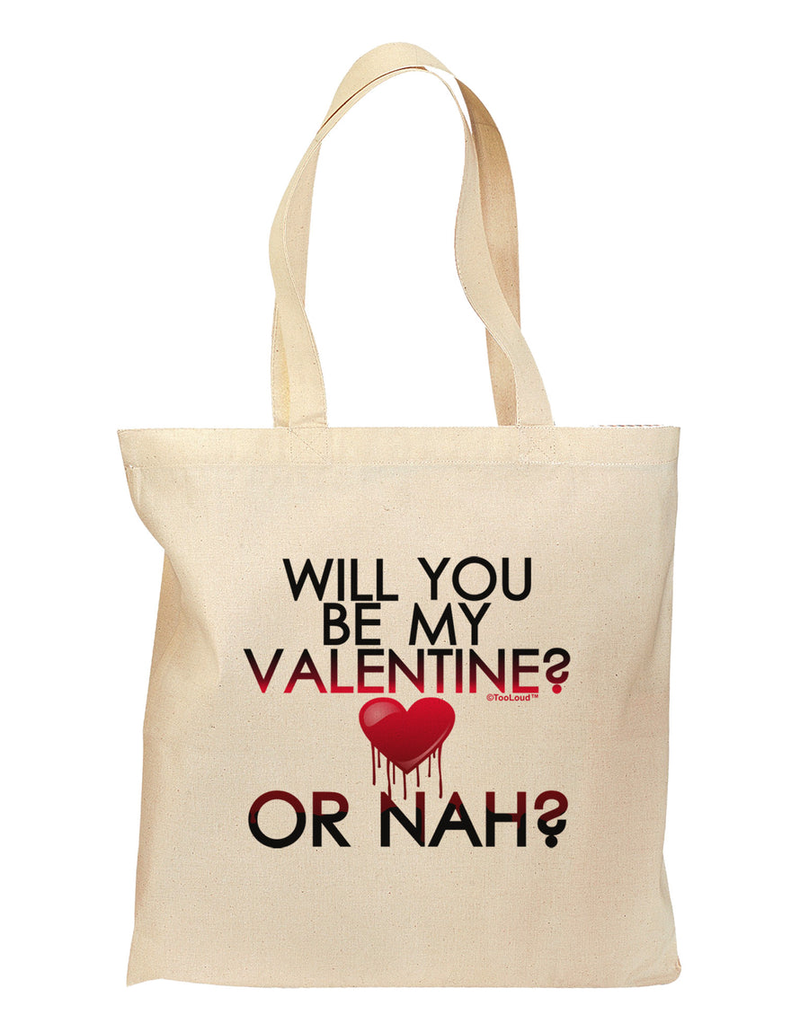 My Valentine or Nah Grocery Tote Bag-Grocery Tote-TooLoud-Natural-Medium-Davson Sales