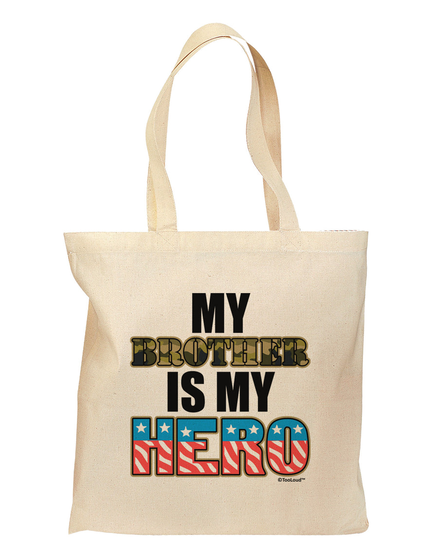 My Brother is My Hero - Armed Forces Grocery Tote Bag by TooLoud-Grocery Tote-TooLoud-Natural-Medium-Davson Sales