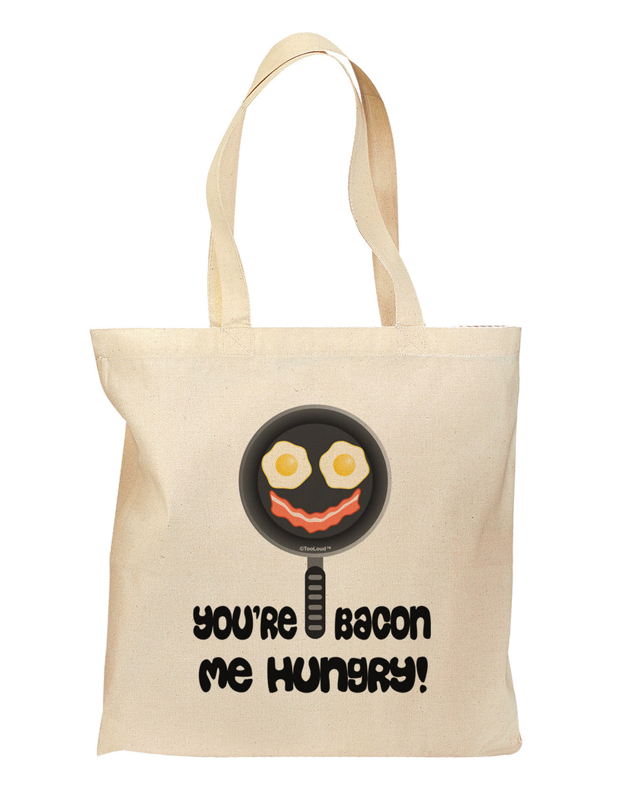 You're Bacon Me Hungry Grocery Tote Bag by TooLoud-Grocery Tote-TooLoud-Natural-Medium-Davson Sales