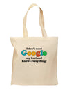 I Don't Need Google - Husband Grocery Tote Bag-Grocery Tote-TooLoud-Natural-Medium-Davson Sales