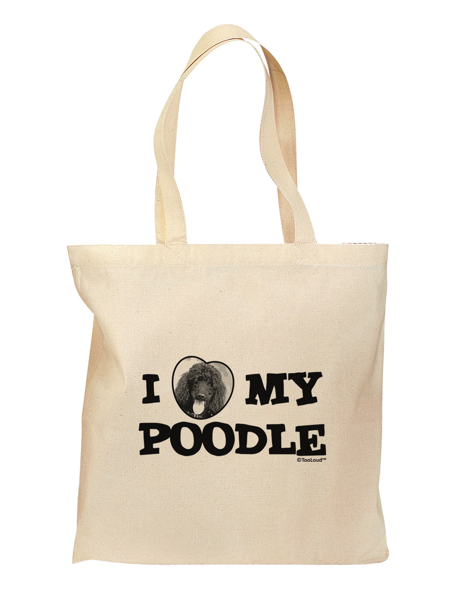 I Heart My Poodle Grocery Tote Bag by TooLoud-Grocery Tote-TooLoud-Natural-Medium-Davson Sales