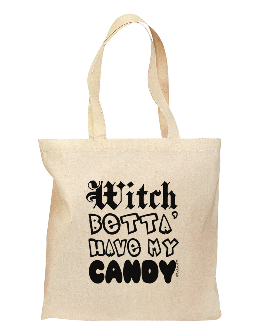 Witch Betta Have My Candy Grocery Tote Bag-Grocery Tote-TooLoud-Natural-Medium-Davson Sales