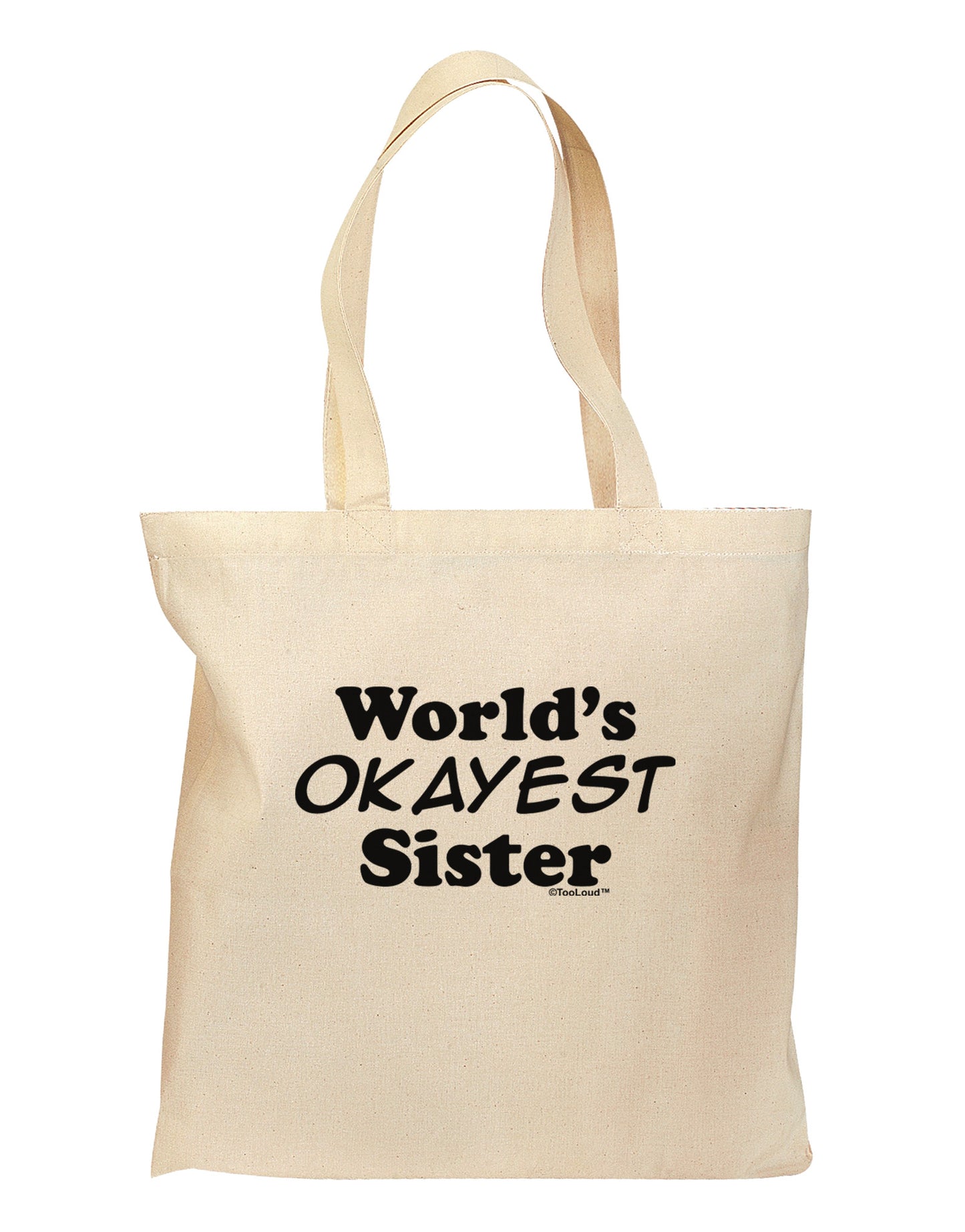 World's Okayest Sister Text Grocery Tote Bag by TooLoud-Grocery Tote-TooLoud-Natural-Medium-Davson Sales