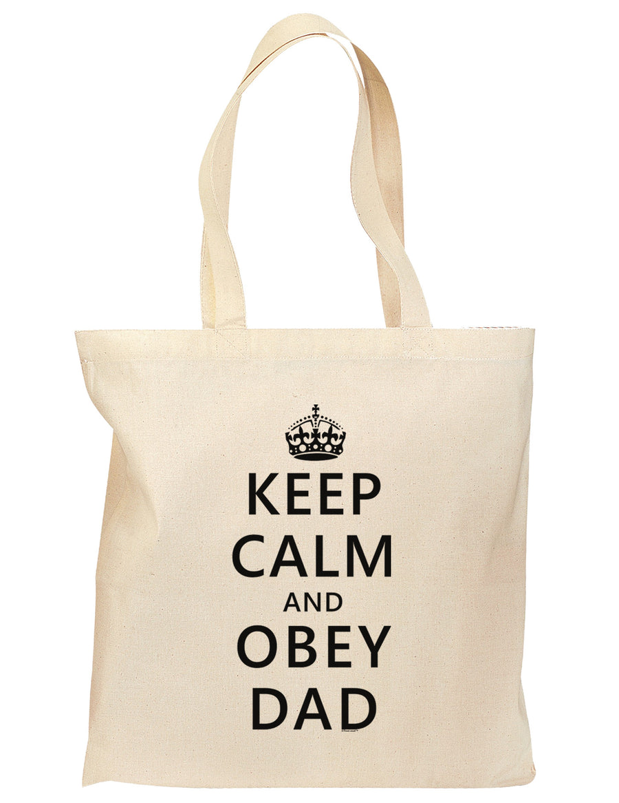 Keep Calm and Obey Dad Grocery Tote Bag-Grocery Tote-TooLoud-Natural-Medium-Davson Sales