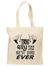 This Guy Has The Best Dad Ever Grocery Tote Bag-Grocery Tote-TooLoud-Natural-Medium-Davson Sales