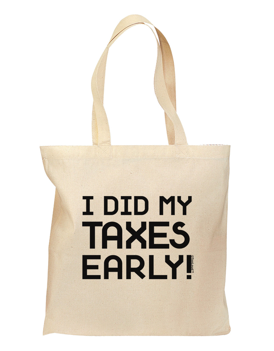 I Did My Taxes Early Grocery Tote Bag-Grocery Tote-TooLoud-Natural-Medium-Davson Sales