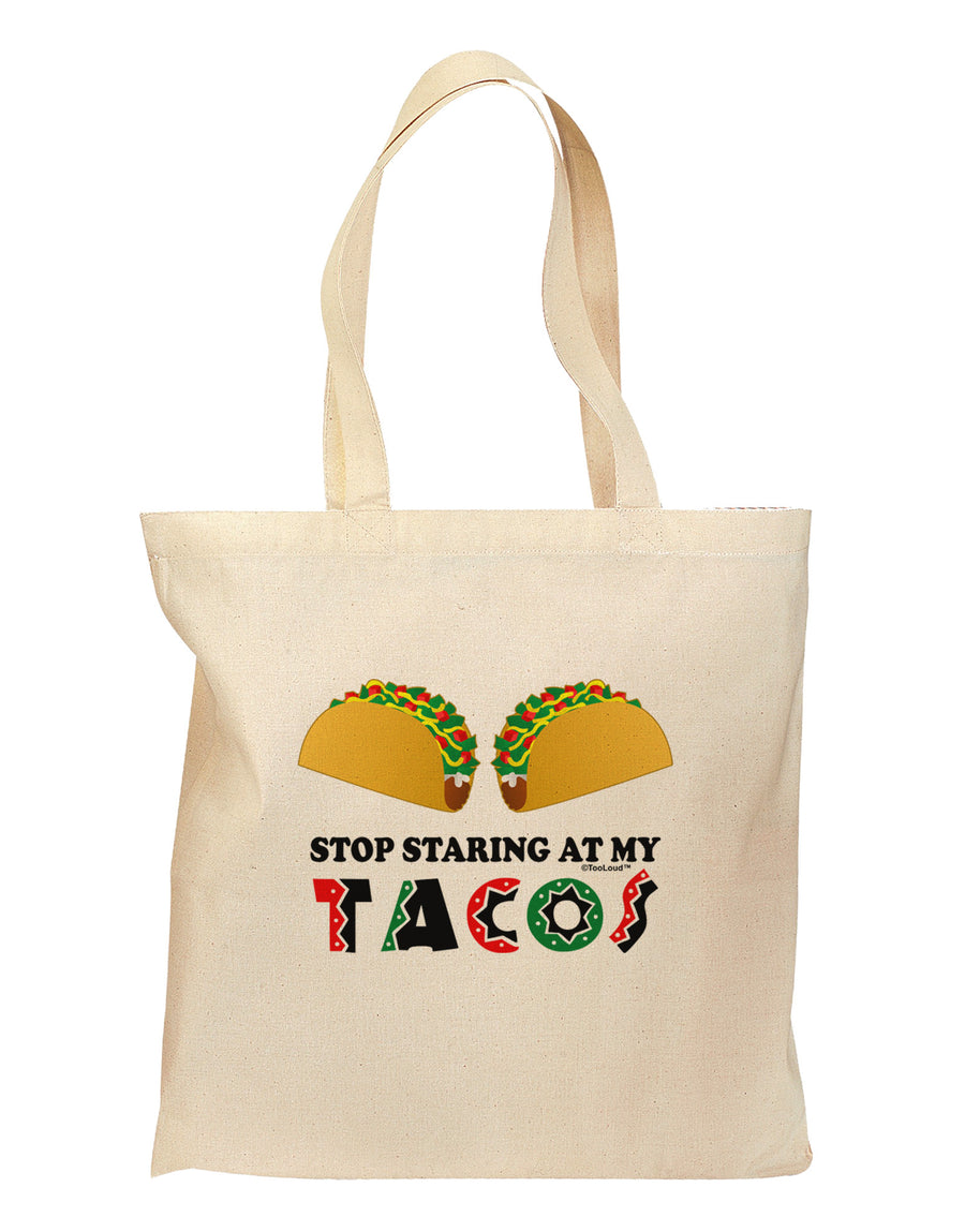 Stop Staring At My Tacos Grocery Tote Bag-Grocery Tote-TooLoud-Natural-Medium-Davson Sales