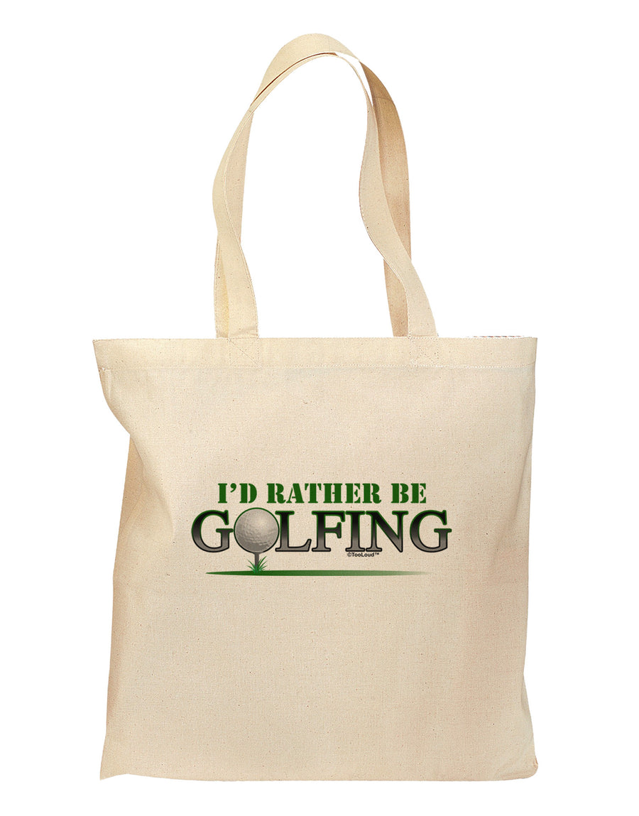 I'd Rather Be Golfing Grocery Tote Bag-Grocery Tote-TooLoud-Natural-Medium-Davson Sales