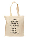 Three Reasons to Be a Teacher - June July August Grocery Tote Bag-Grocery Tote-TooLoud-Natural-Medium-Davson Sales